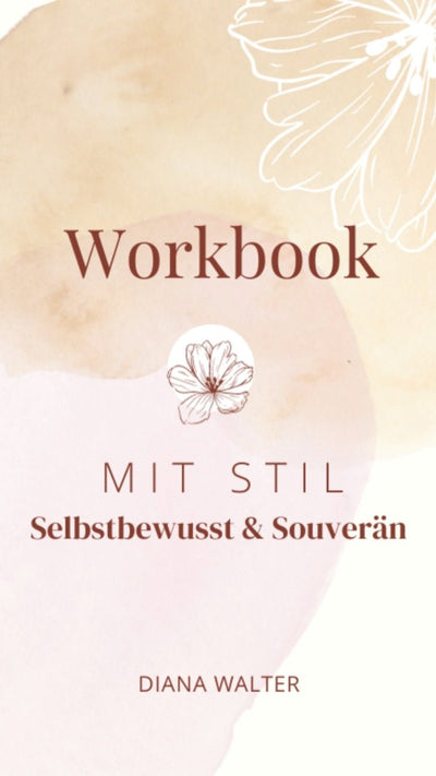 Selbstbewusst & Souverän Workbook - Kleidezeit