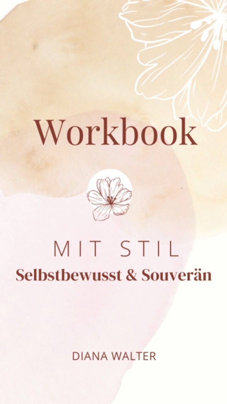 Selbstbewusst & Souverän Workbook - Kleidezeit