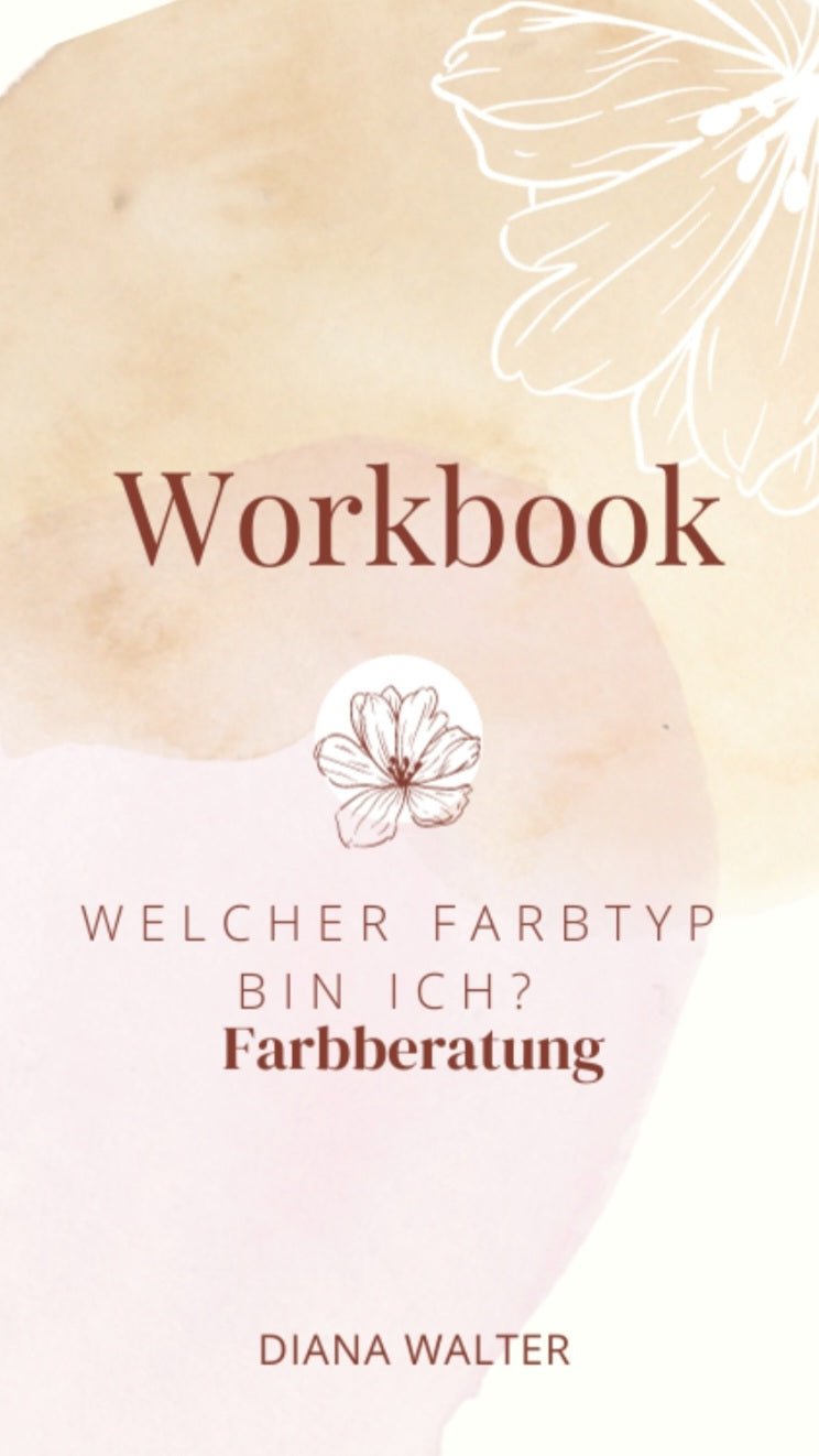 Welcher Farbtyp bin ich? Workbook - Kleidezeit